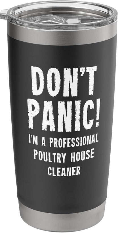 Poultry House Cleaner Stainless Steel Insulated Tumbler by Unknown