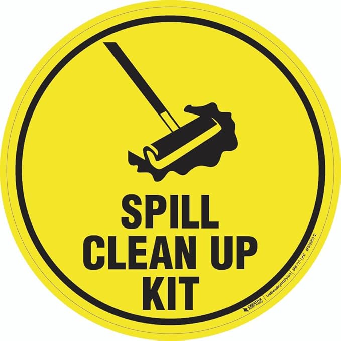 Spill Clean Up Kit - Floor Sign 24" x 24" - Permanent